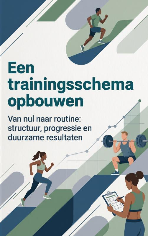 Een trainingsschema opbouwen