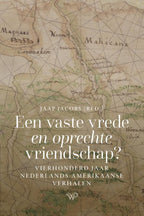Een-vaste-vrede-en-oprechte-vriendschap-boek-cover-9789464564273