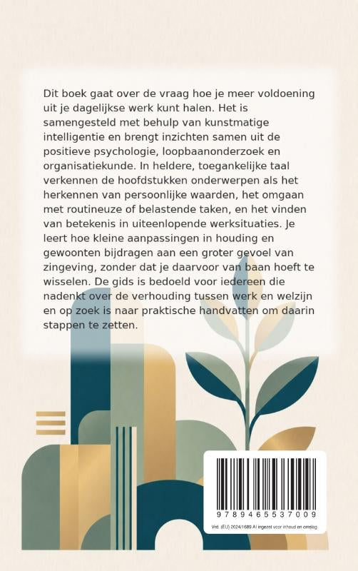 Een-werkend-leven-dat-je-voldoening-geeft-flaptekst-9789465537009
