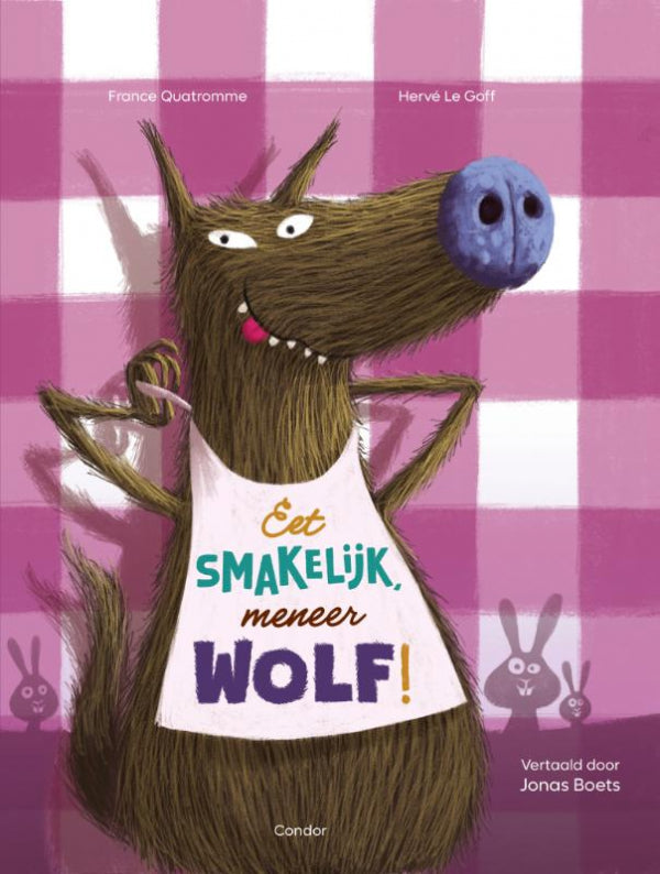 Eet smakelijk, meneer Wolf!
