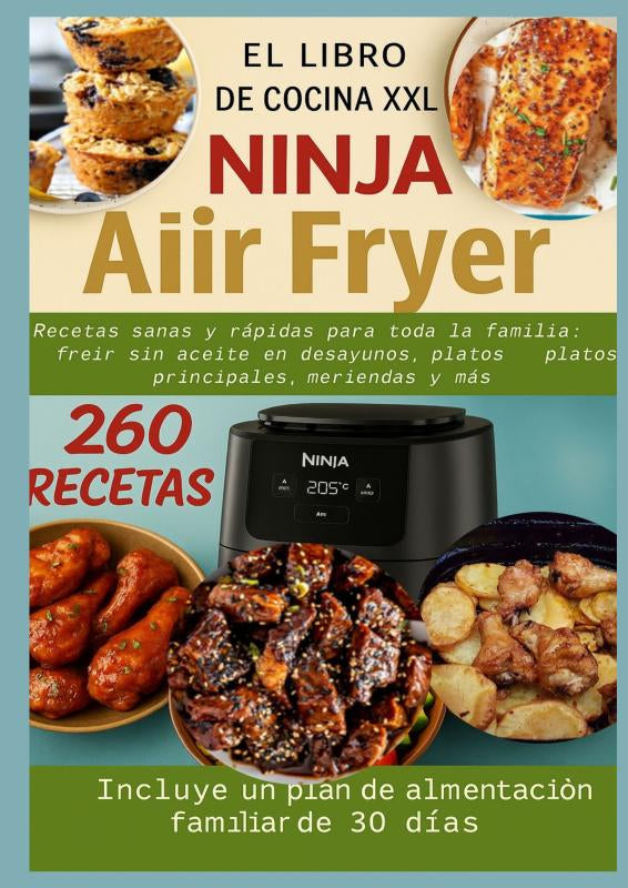 El-libro-de-cocina-XXL-Ninja-Air-Fryer-Recetas-sanas-y-rapidas-para-toda-la-familia-boek-cover-9789403801841