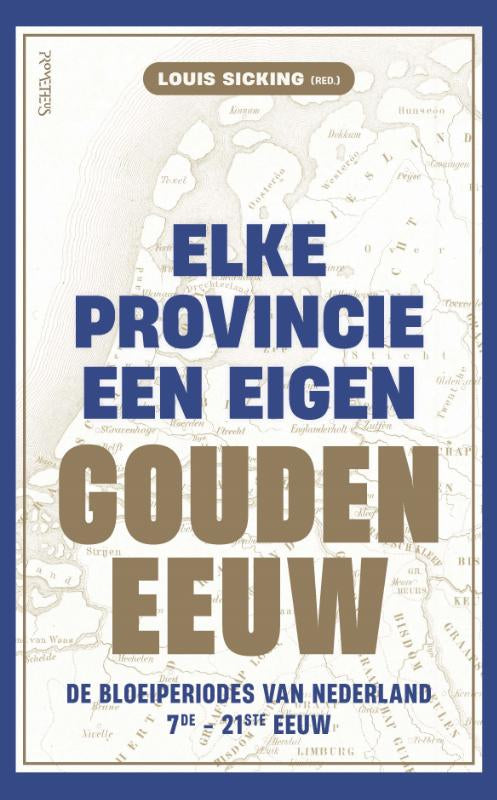 Elke-provincie-een-eigen-Gouden-Eeuw-boek-cover-9789044653069