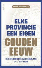 Elke-provincie-een-eigen-Gouden-Eeuw-boek-cover-9789044653069