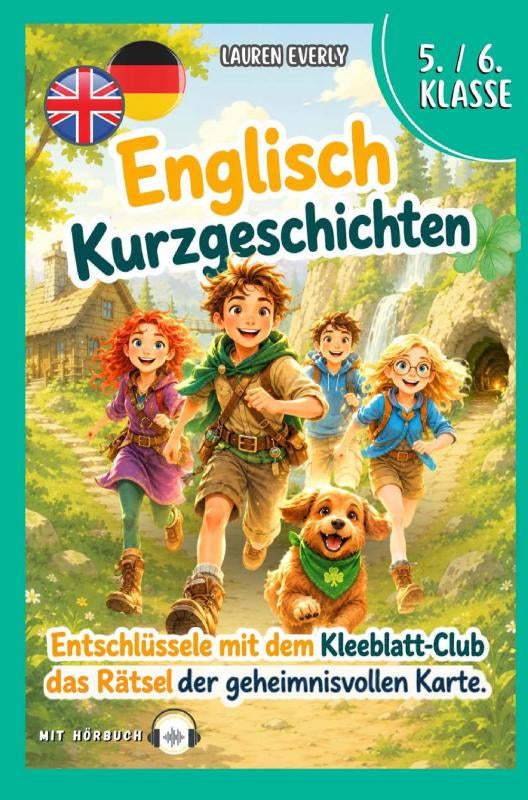 Englisch Kurzgeschichten 5./6. Klasse: Englisch lernen mit Spaß und Abenteuer.