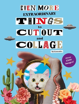 Even-More-Extraordinary-Things-to-Cut-Out-and-Collage-boek-cover-9781399623445