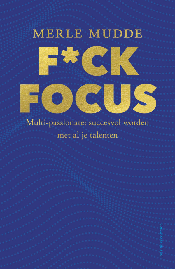 F-ck-Focus-boek-cover-9789047015109