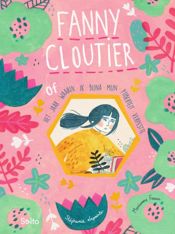 Fanny Cloutier Het jaar waarin ik bijna mijn puberteit verpestte