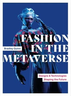 Fashion-in-the-Metaverse-boek-cover-9781529437294