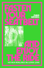 Fasten-your-seatbelt-and-enjoy-the-ride-boek-cover-9789000400164
