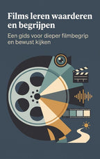 Films-leren-waarderen-en-begrijpen-boek-cover-9789465534558