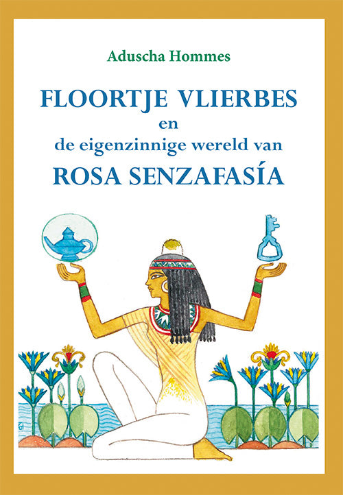 Floortje-Vlierbes-en-de-eigenzinnige-wereld-van-Rosa-Senzafasia-boek-cover-9789493364820