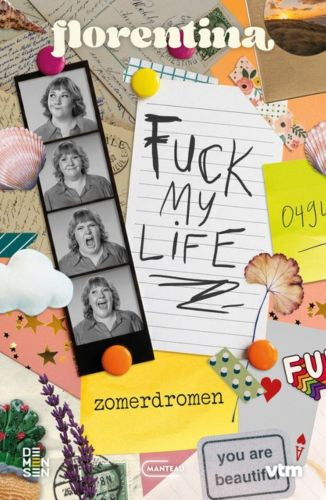 Florentina-Fuck-my-life-Zomerdromen-boek-cover-9789022343463