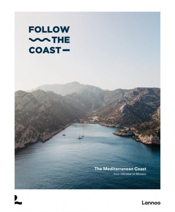Follow the coast - the Mediterranean Coast