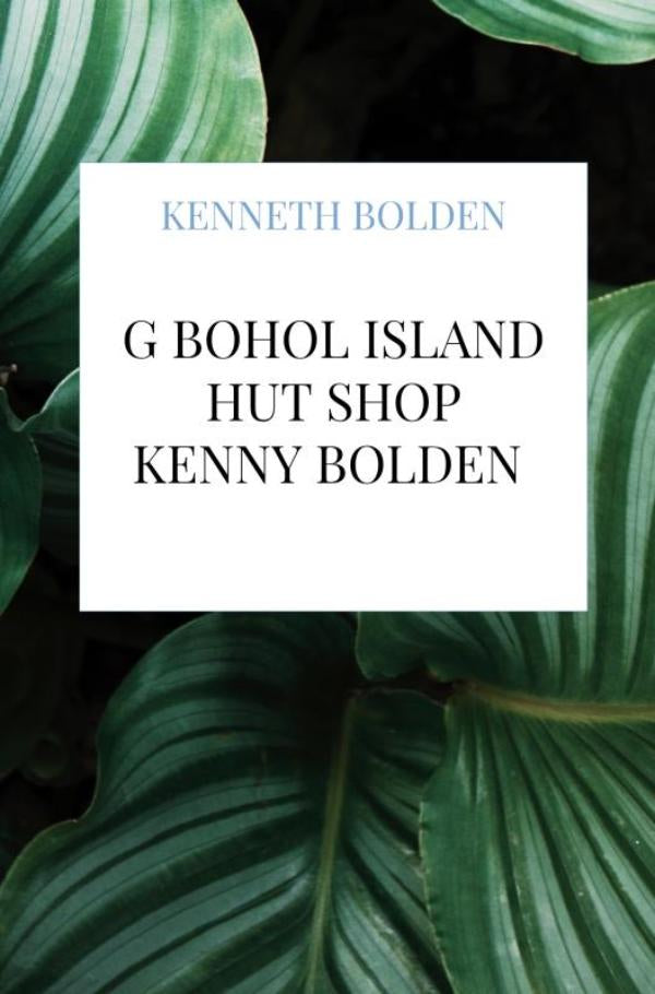 G Bohol Island Hut Shop Kenny Bolden