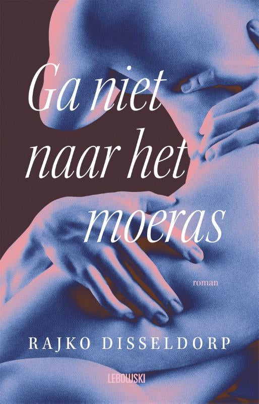 Ga-niet-naar-het-moeras-boek-cover-9789048868445