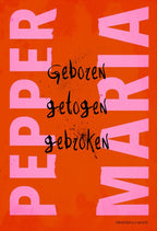 Geboren-getogen-gebroken-boek-cover-9789039101100