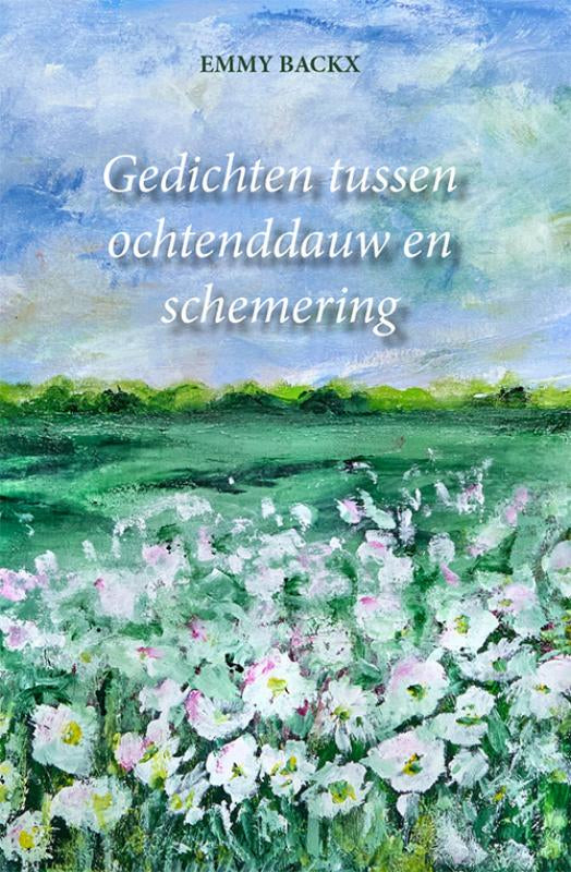 Gedichten tussen ochtenddauw en schemering