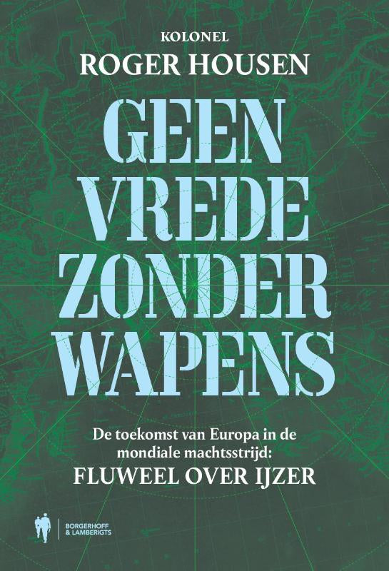 Geen-vrede-zonder-wapens-boek-cover-9789464987478