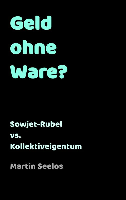 Geld ohne Ware?