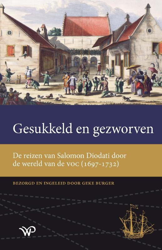 Gesukkeld en gezworven