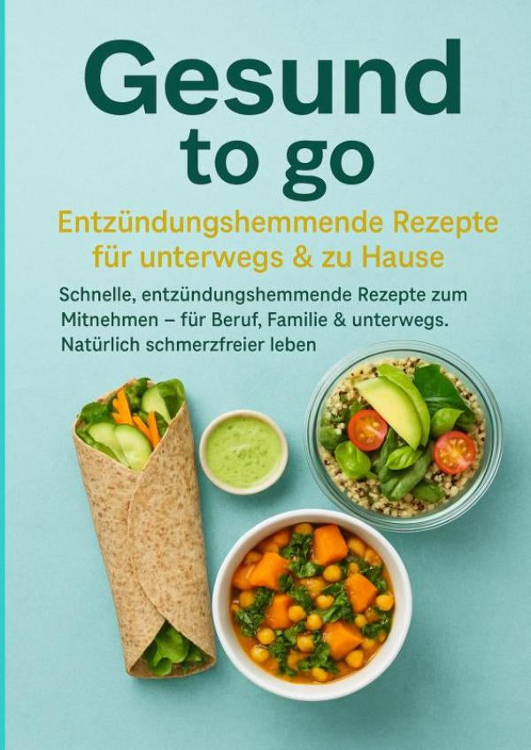 Gesund-to-go-Entzundungshemmende-Rezepte-fur-unterwegs-and-zu-Hause-boek-cover-9789403804651