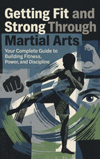 Getting-Fit-and-Strong-Through-Martial-Arts-boek-cover-9789465539102