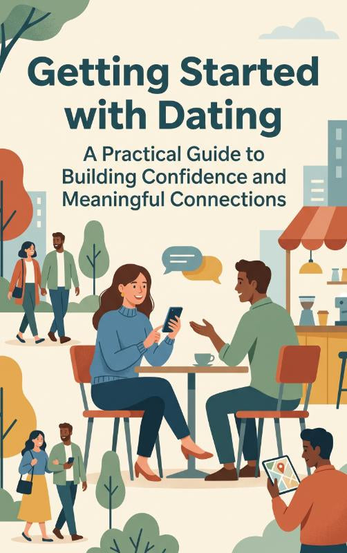 Getting Started with Dating