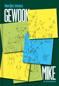 Gewoon-Mike-boek-cover-9789462916241