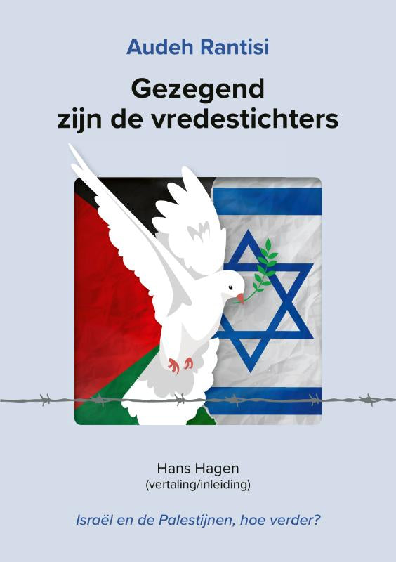 Gezegend-zijn-de-vredestichters-boek-cover-9789090417363
