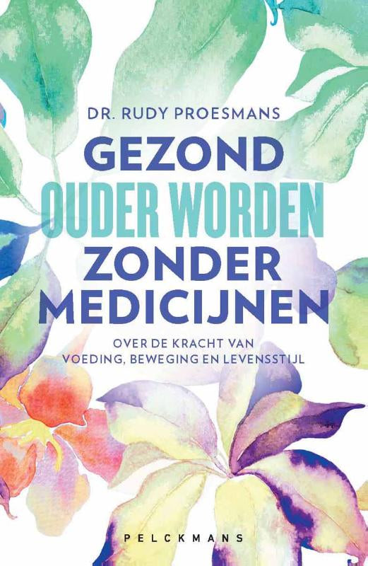Gezond-ouder-worden-zonder-medicijnen-boek-cover-9789463834957