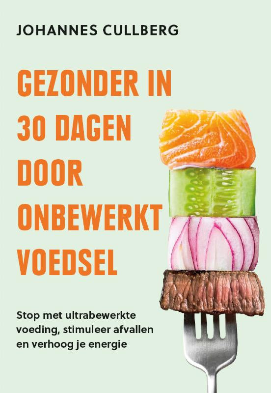 Gezonder-in-30-dagen-door-onbewerkt-voedsel-boek-cover-9789043938839