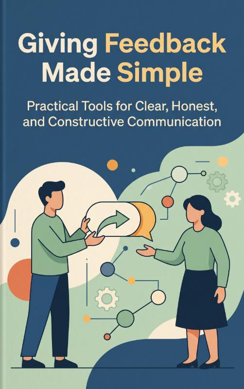 Giving Feedback Made Simple