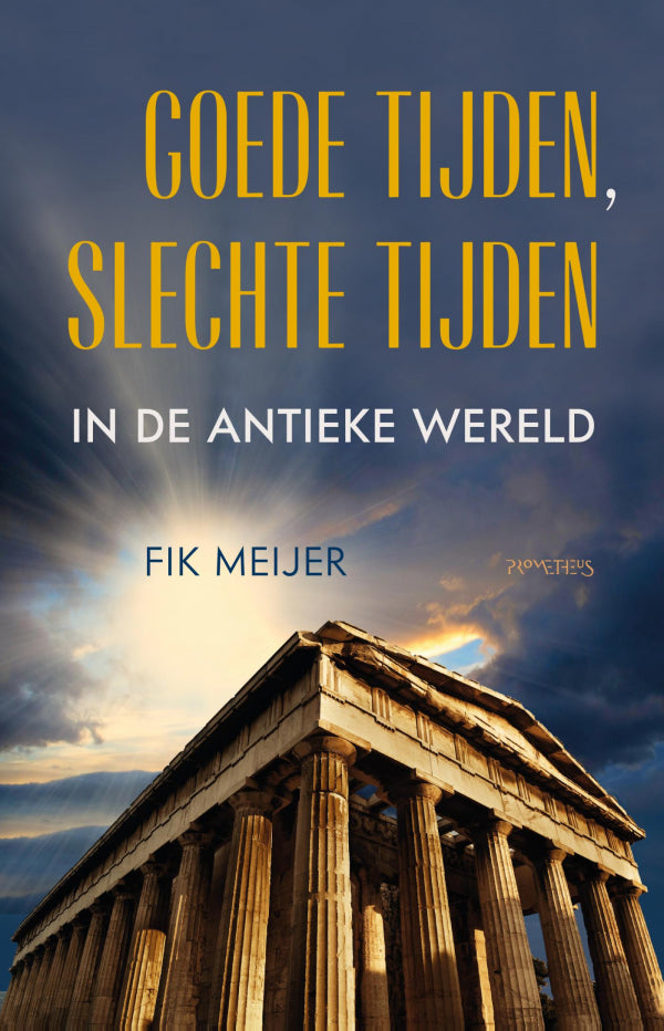 Goede-tijden-slechte-tijden-in-de-antieke-wereld-boek-cover-9789044654806