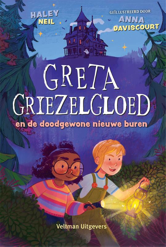 Greta Griezelgloed en de doodgewone nieuwe buren
