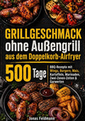 Grillgeschmack-ohne-Aussengrill-aus-dem-Doppelkorb-Airfryer-boek-cover-9789403839455