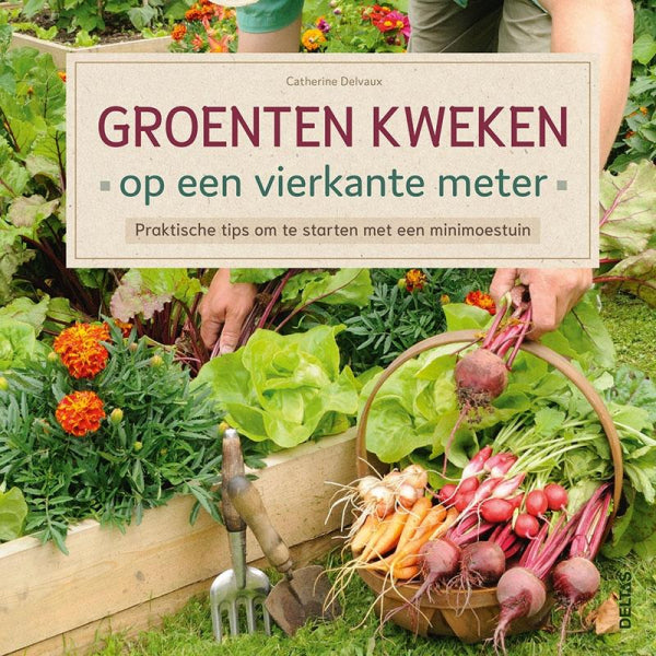 Groenten-kweken-op-een-vierkante-meter-boek-cover-9789044770926
