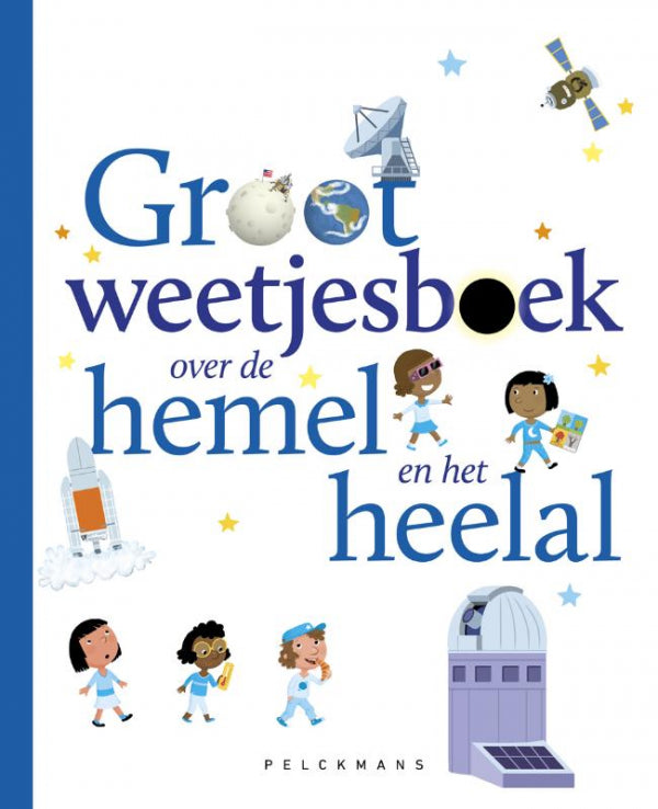 Groot-weetjesboek-over-de-hemel-en-het-heelal-boek-cover-9789463833240
