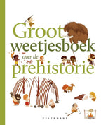 Groot-weetjesboek-over-de-prehistorie-boek-cover-9789463833233