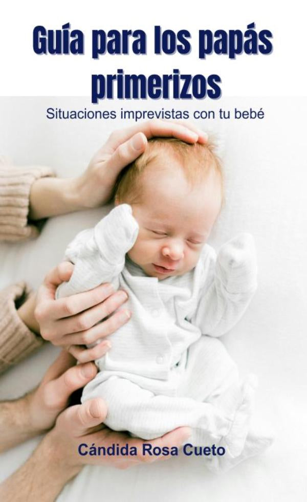 Guía para los papás primerizos
