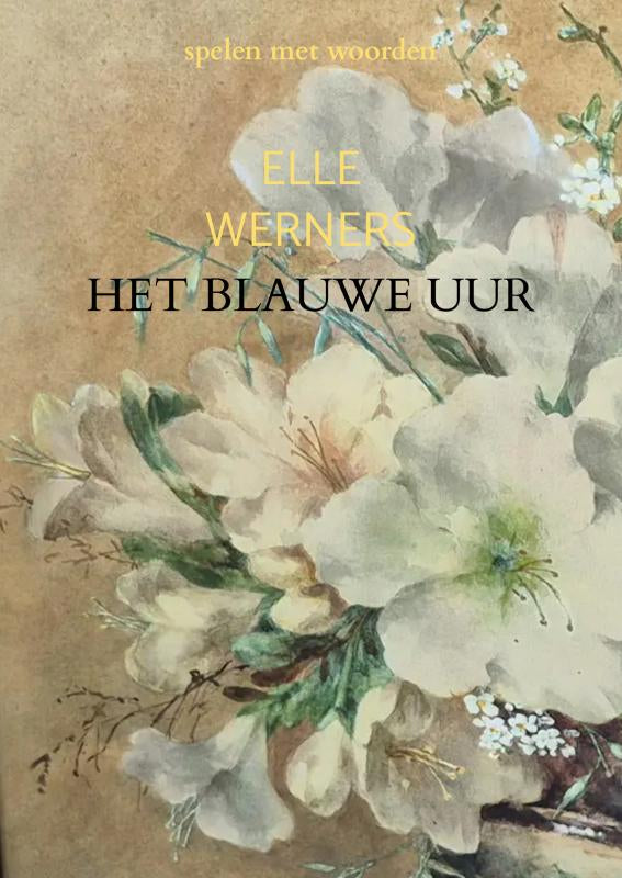 HET BLAUWE UUR