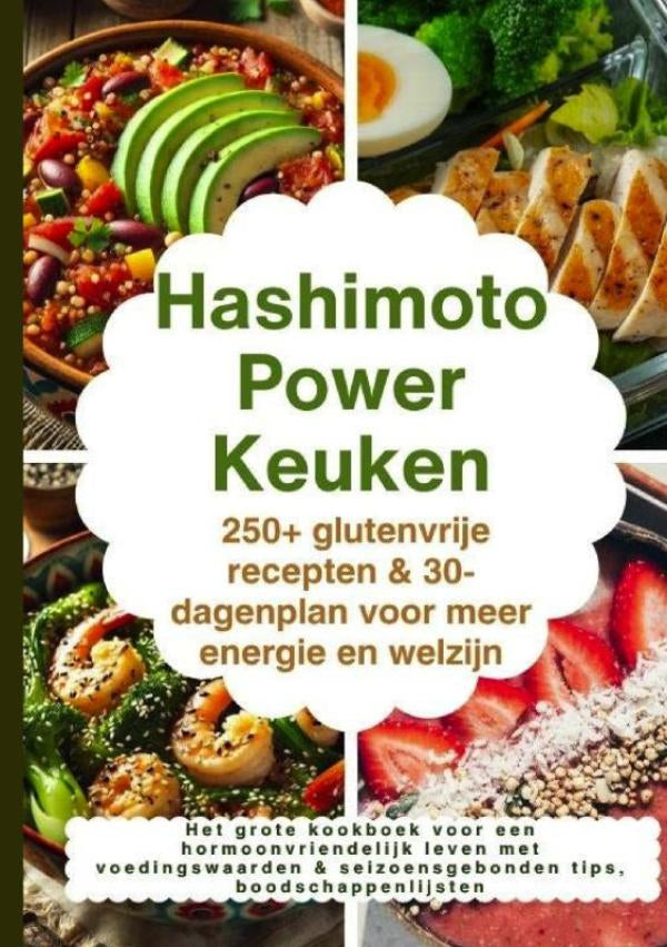 Hashimoto-Power-Keuken-250-glutenvrije-recepten-and-30-dagenplan-voor-meer-energie-en-welzijn-boek-cover-9789403823621