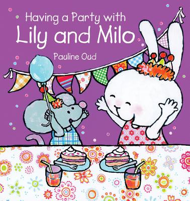 Having-a-Party-With-Lily-and-Milo-boek-cover-9781605371290