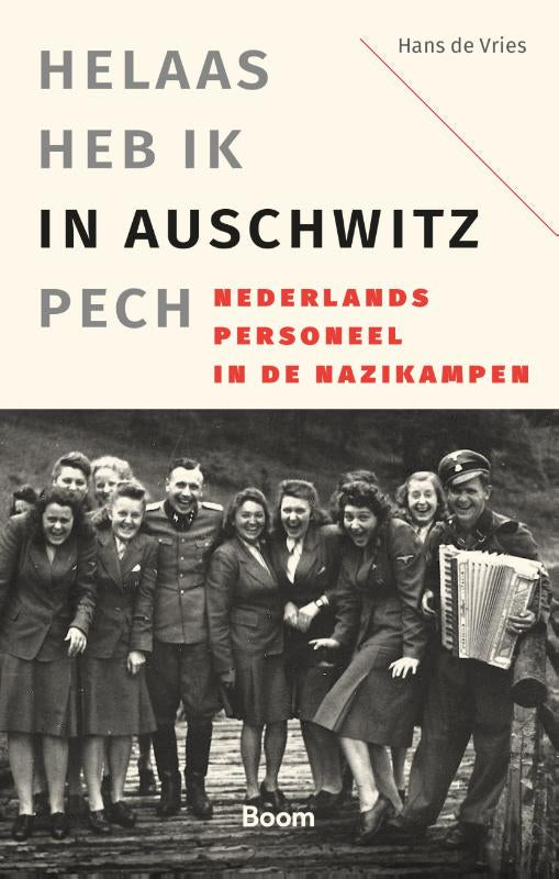 Helaas-heb-ik-in-Auschwitz-pech-boek-cover-9789024472550