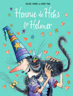 Hennie-de-Heks-en-Helmer-boek-cover-9789493007109