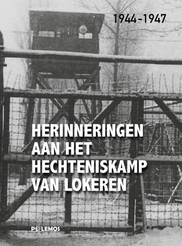 Herinneringen-aan-het-hechteniskamp-van-Lokeren-boek-cover-9789493005006