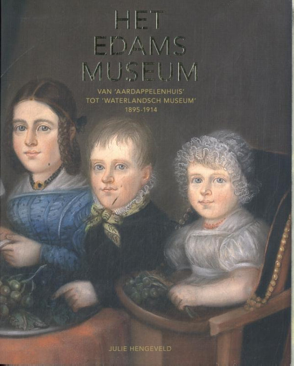 Het-Edams-Museum-boek-cover-9789460229763