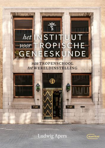Het-Instituut-voor-Tropische-Geneeskunde-boek-cover-9789022341704