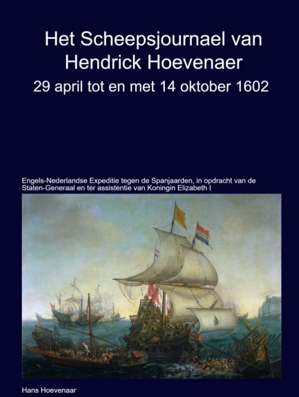 Het-Scheepsjournaal-van-Hendrick-Hoevenaar-29-april-t-m-14-oktober-1602-boek-cover-9789463679152