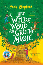 Het-Wilde-Woud-vol-groene-magie-boek-cover-9789047717119