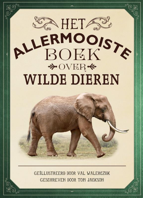 Het-allermooiste-boek-over-wilde-dieren-boek-cover-9789025770075